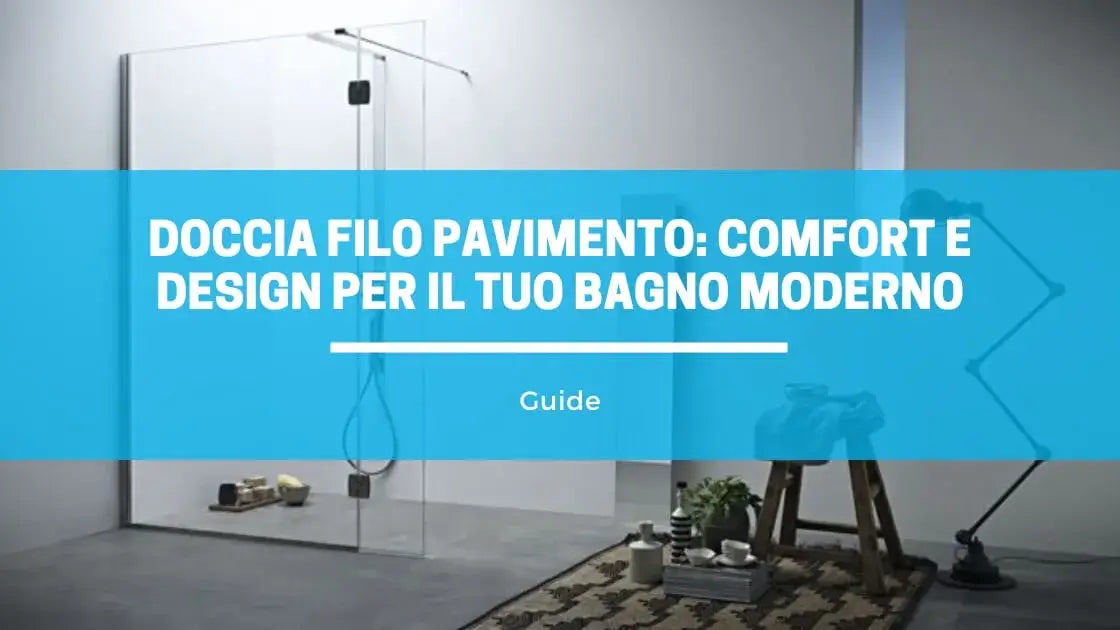 Box doccia a filo pavimento - qavorelzin.shop