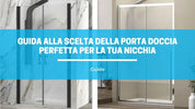 Trasforma il Tuo Bagno con Stile e Funzionalità: Guida alla Scelta della Porta Doccia Perfetta per la Tua Nicchia