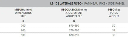 Tabella misure, regolazione e peso del pannello laterale fisso LS-10 del box doccia scorrevole H200cm