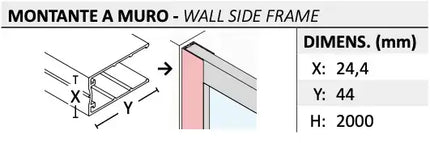 Schema tecnico montante a muro parete doccia walk-in con paraschizzi, dimensioni profilo X24,4mm Y44mm H2000mm